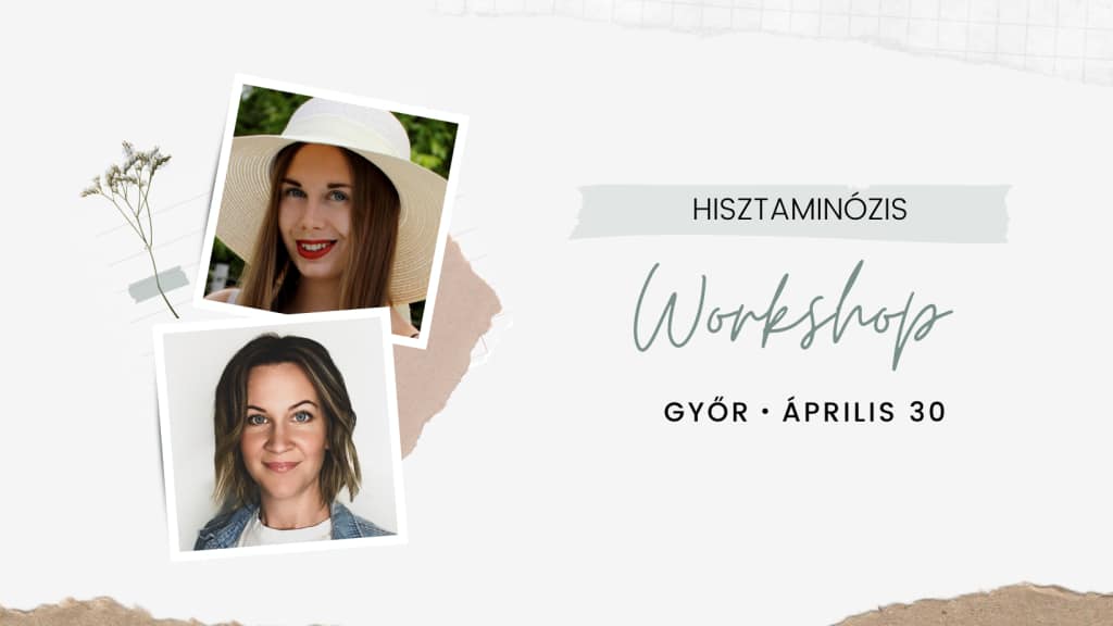 Mentes Utakon egynapos hisztaminózis workshop Győrben